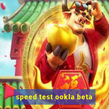 speed test ookla beta